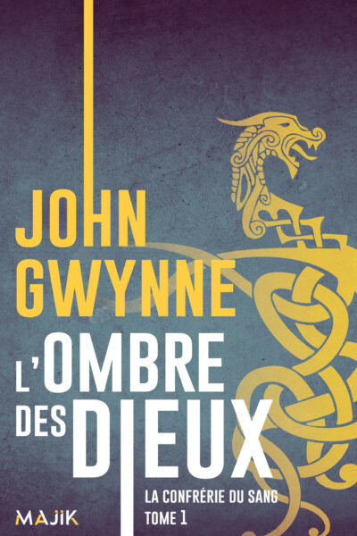 LA CONFRERIE DU SANG T01 L'OMBRE DES DIEUX