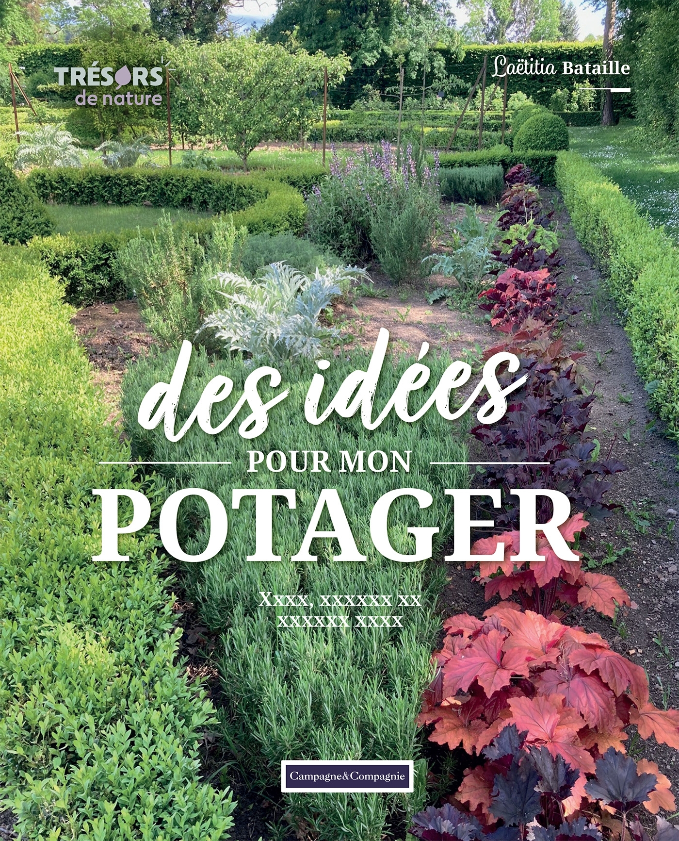 DES IDEES POUR MON POTAGER - TRESORS DE NATURE