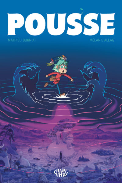 POUSSE  - TOME 1 -