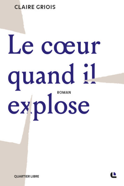 LE COEUR QUAND IL EXPLOSE