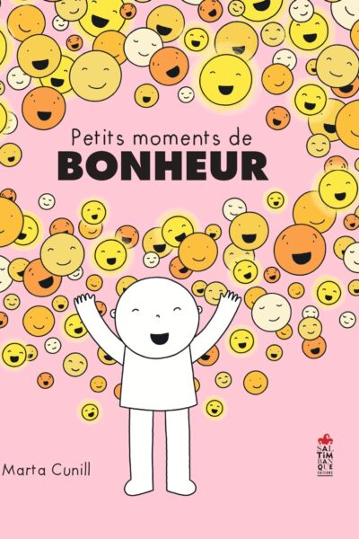 PETITS MOMENTS DE BONHEUR