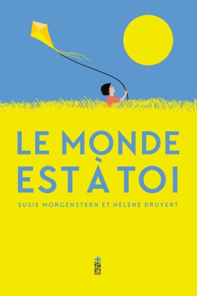LE MONDE EST A TOI