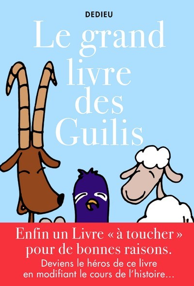 LE GRAND LIVRE DES GUILIS