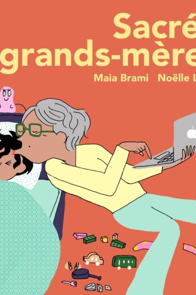 SACREES GRANDS MERES !