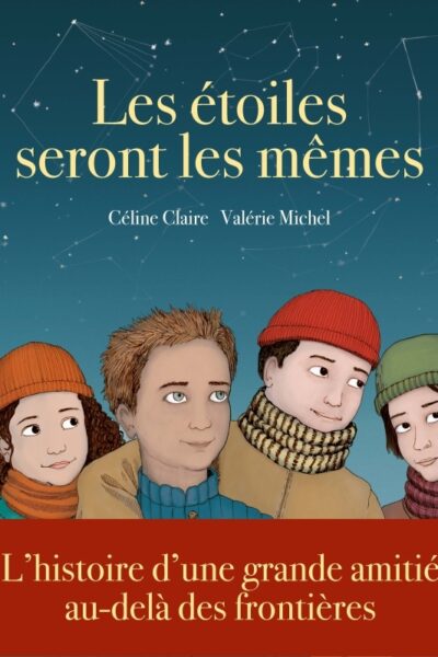 LES ETOILES SERONT LES MÊMES