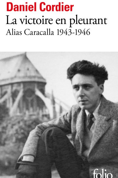 LA VICTOIRE EN PLEURANT ALIAS CARACALLA 1943-1946