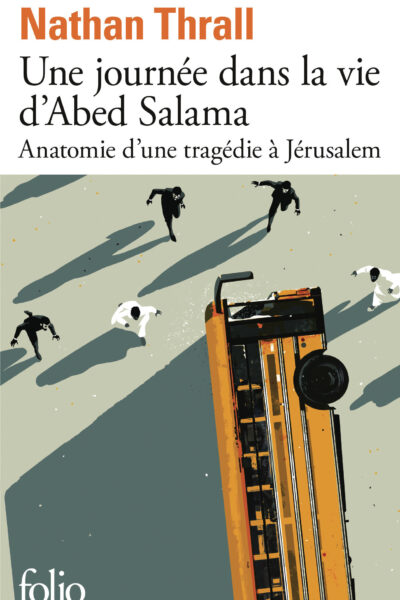 UNE JOURNEE DANS LA VIE D'ABED SALAMA - ANATOMIE D'UNE STRATEGIE A JERUSALEM
