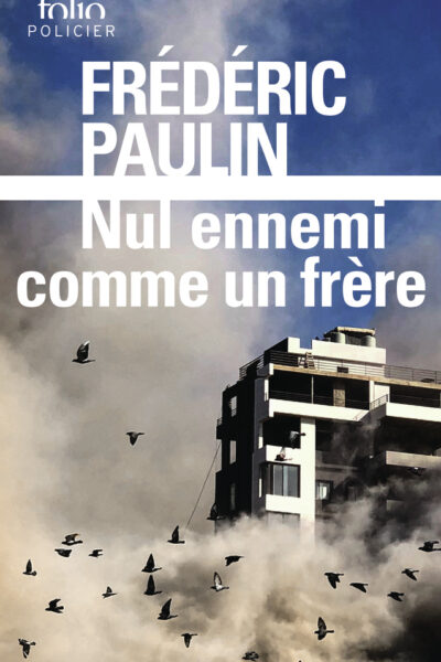 NUL ENNEMI COMME UN FRERE