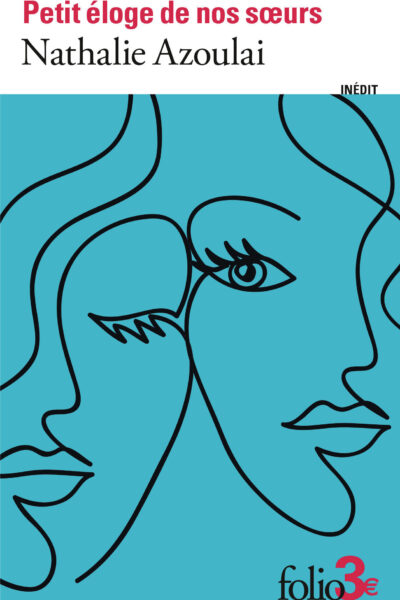 PETIT ELOGE DE NOS SOEURS