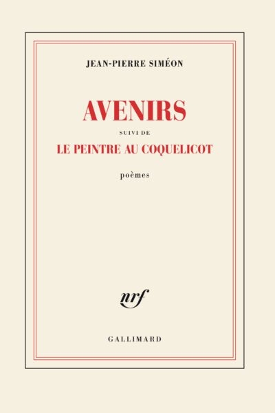 AVENIRS SUIVI DE LE PEINTRE AU COQUELICOT