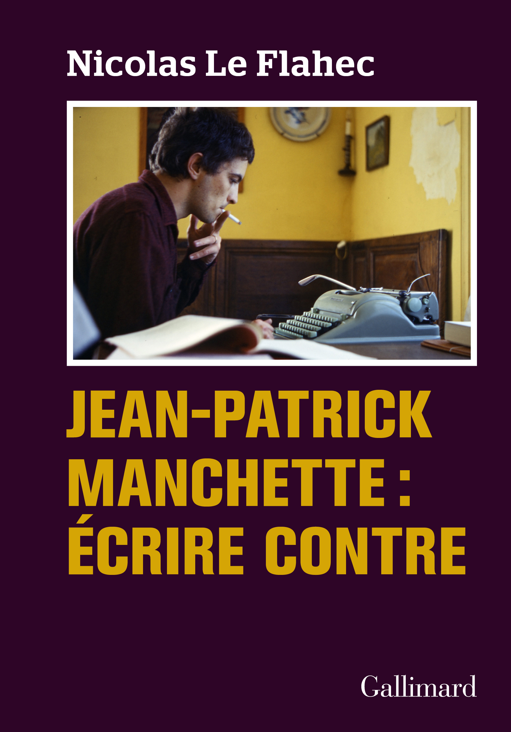 JEAN PATRICK MANCHETTE - ECRIRE CONTRE