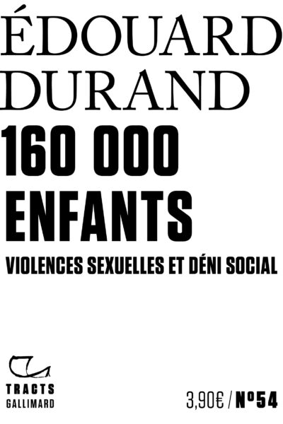 160000 ENFANTS - VIOLENCES SEXUELLES ET DENI SOCIAL
