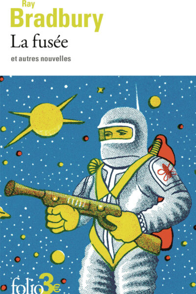 LA FUSEE ET AUTRES NOUVELLES