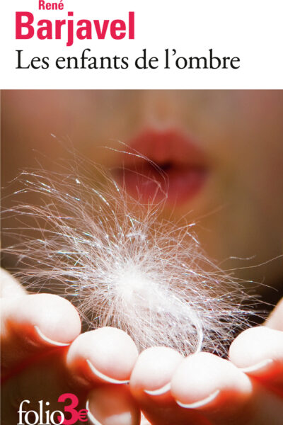 LES ENFANTS DE L'OMBRE ET AUTRES NOUVELLES