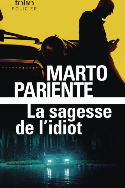 LA SAGESSE DE L'IDIOT