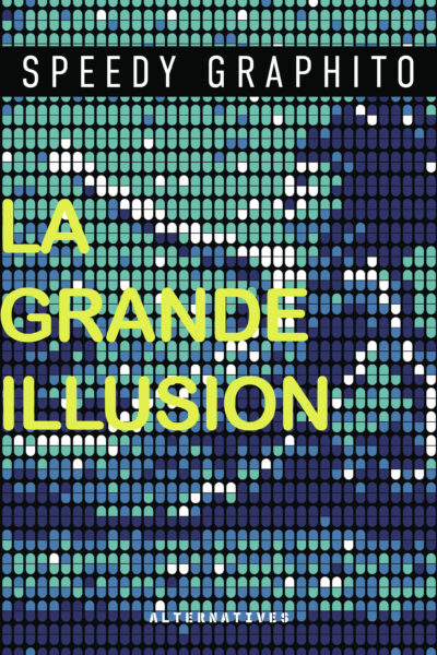 LA GRANDE ILLUSION