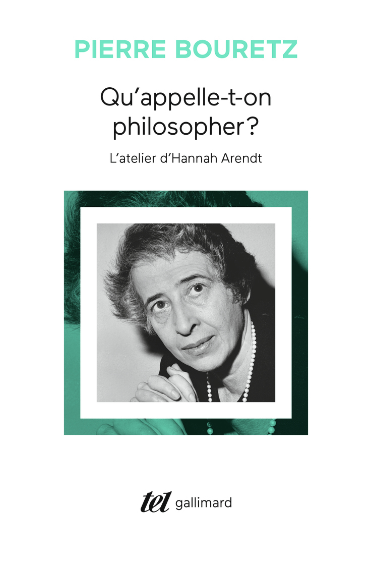 QU'APPELLE-T-ON PHILOSOPHER ? - L'ATELIER D'HANNAH ARENDT