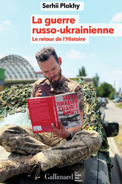 LA GUERRE RUSSO-UKRAINIENNE - LE RETOUR DE L'HISTOIRE