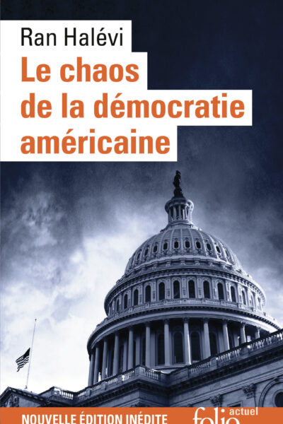 LE CHAOS DE LA DEMOCRATIE AMERICAINE - CE QUE REVELE L'EMEUTE DU CAPITOLE