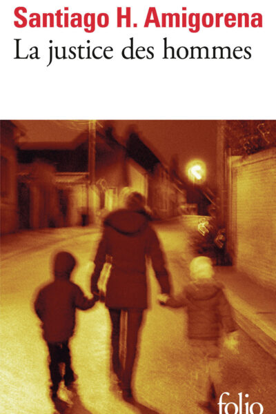 LA JUSTICE DES HOMMES