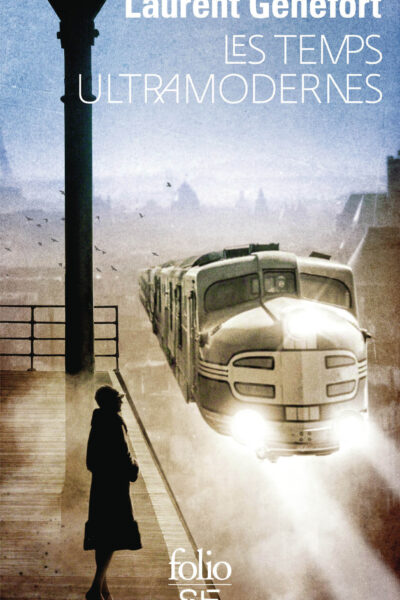 LES TEMPS ULTRAMODERNES