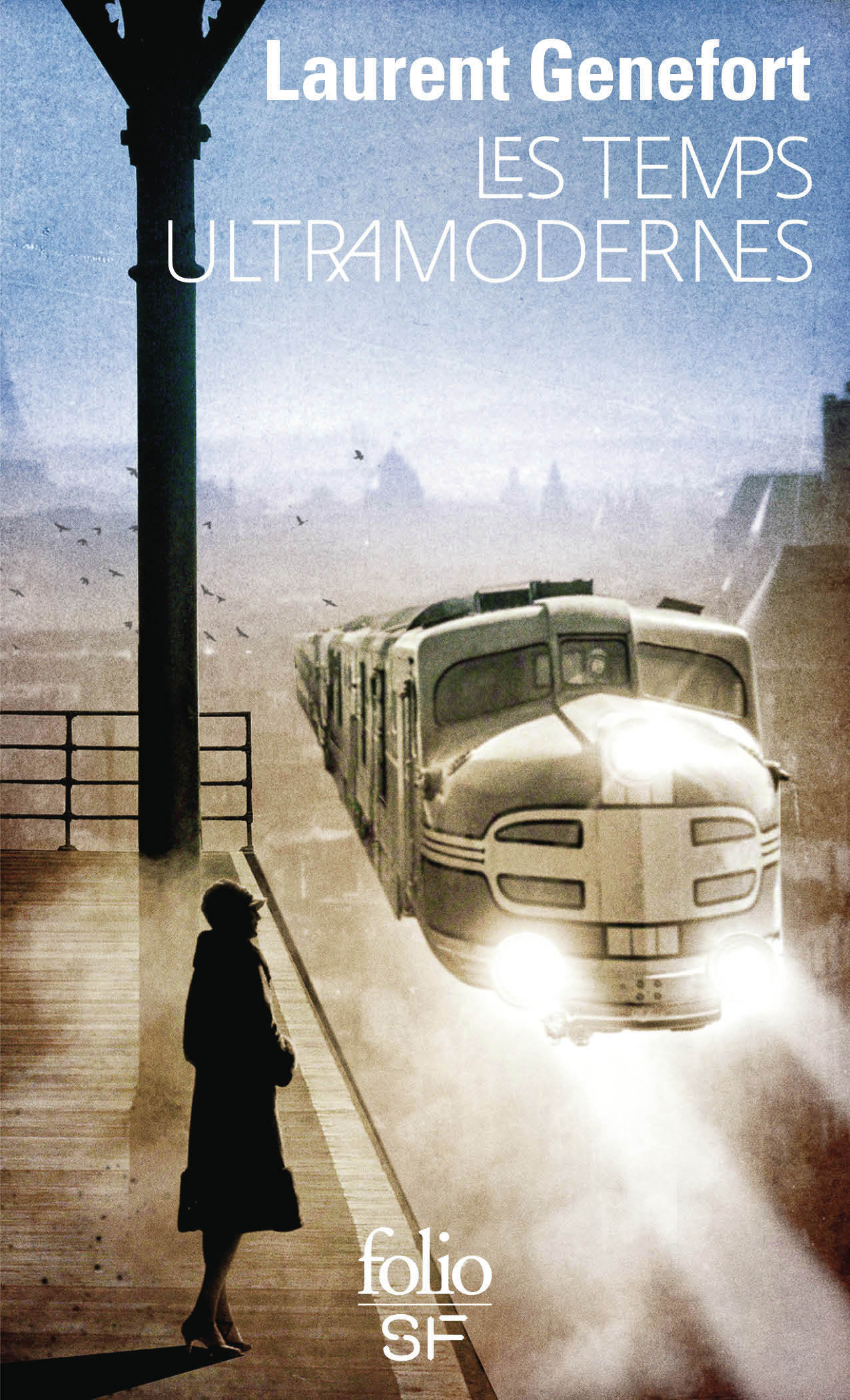 LES TEMPS ULTRAMODERNES