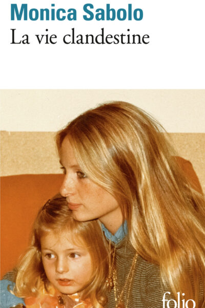 LA VIE CLANDESTINE