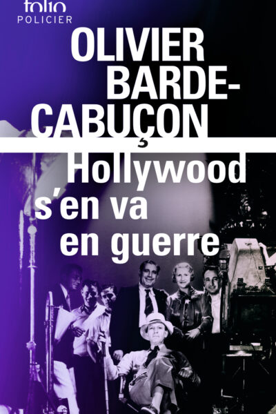 HOLLYWOOD S'EN VA EN GUERRE