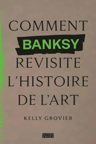 COMMENT BANKSY REVISITE L'HISTOIRE DE L'ART
