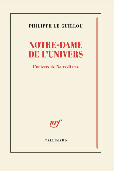 NOTRE-DAME DE L'UNIVERS - L'UNIVERS DE NOTRE-DAME
