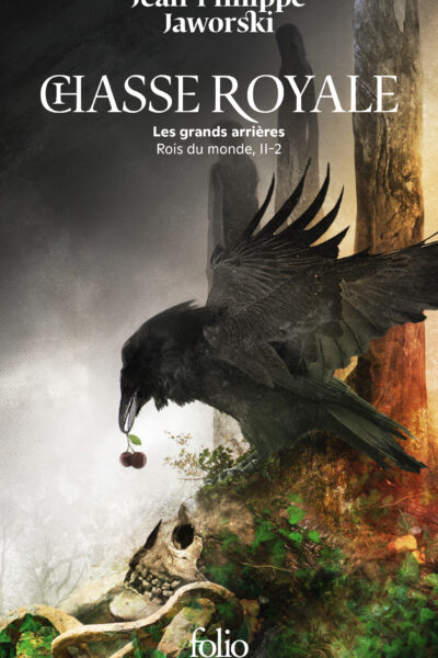 ROIS DU MONDE II-T02 CHASSE ROYALE - LES GRANDES ARRIERES