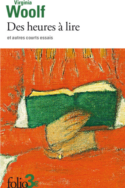 DES HEURES A LIRE ET AUTRES COURTS ESSAIS