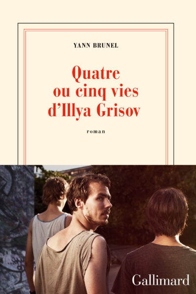 QUATRE OU CINQ VIES D'ILLYA GRISOV
