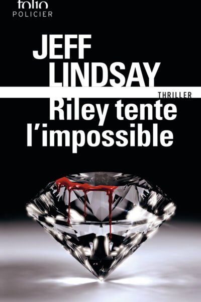 RILEY TENTE L'IMPOSSIBLE