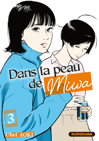 DANS LA PEAU DE MIWA T03