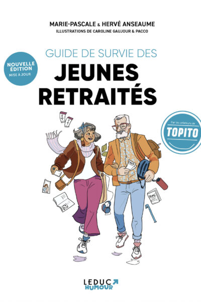 GUIDE DE SURVIE DES JEUNES RETRAITES EDITION COLLECTOR