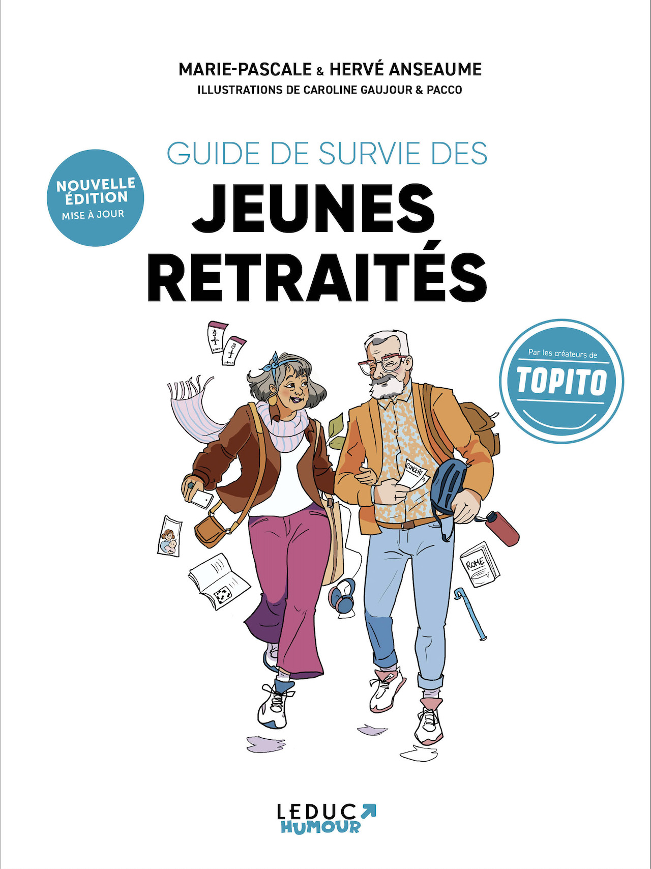 GUIDE DE SURVIE DES JEUNES RETRAITES EDITION COLLECTOR
