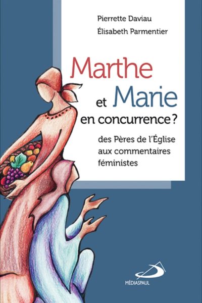 MARTHE ET MARIE EN CONCURRENCE