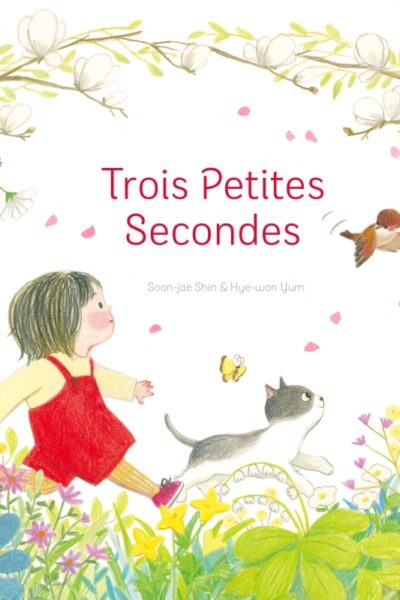 TROIS PETITES SECONDES