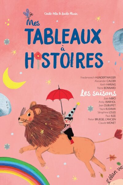 MES TABLEAUX A HISTOIRES - LES SAISONS (COLL. PONT DES ARTS)