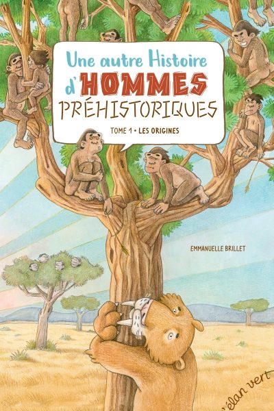 UNE AUTRE HISTOIRE D'HOMMES PR?HISTORIQUES