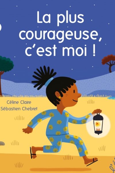 LA PLUS COURAGEUSE, C'EST MOI !