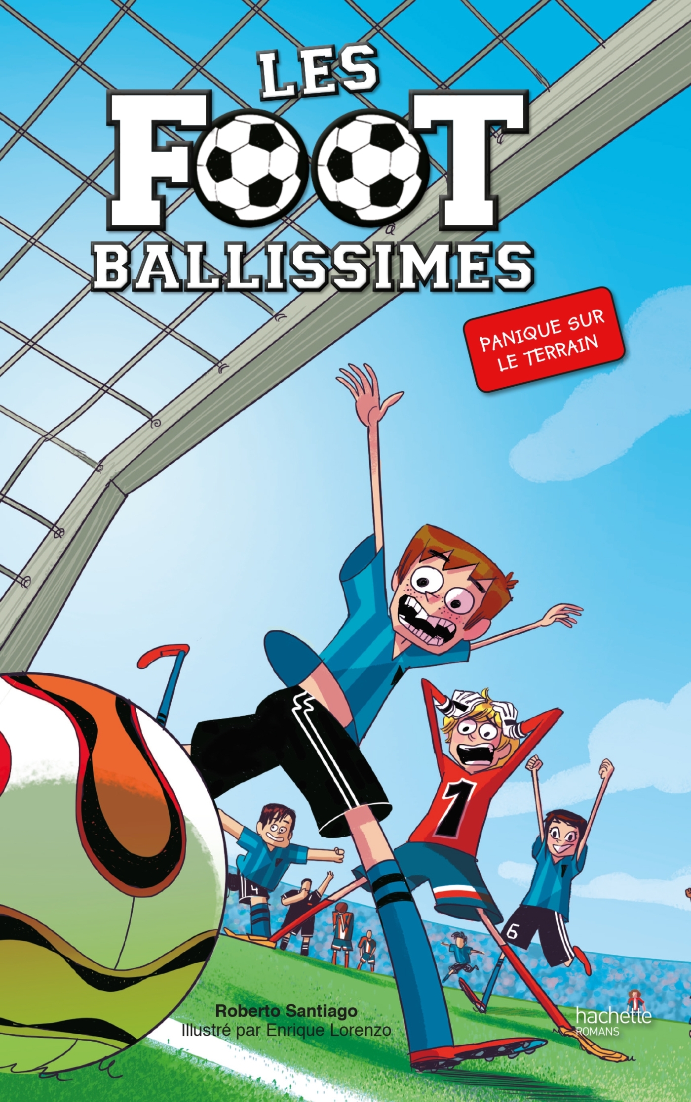 LES FOOTBALLISIMES T02 PANIQUE SUR LE TERRAIN