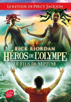 HEROS DE L'OLYMPE T02 LE FILS DE NEPTUNE