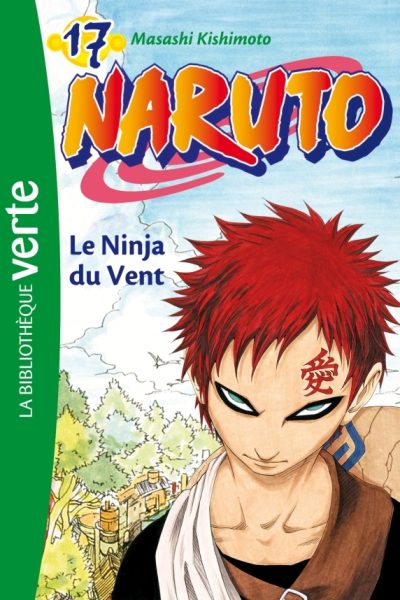 NARUTO 17 - LE NINJA DU VENT