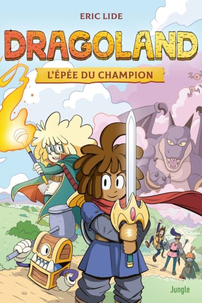 DRAGOLAND T01 L'EPPE DU DRAGON