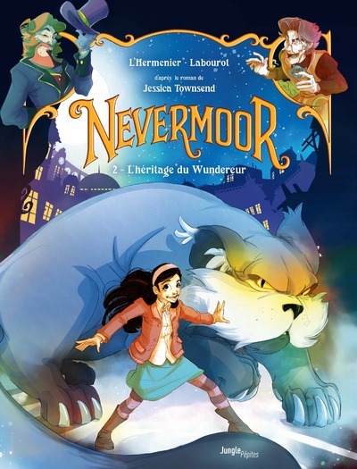 JUNGLE PEPITES - NEVERMOOR - TOME 2