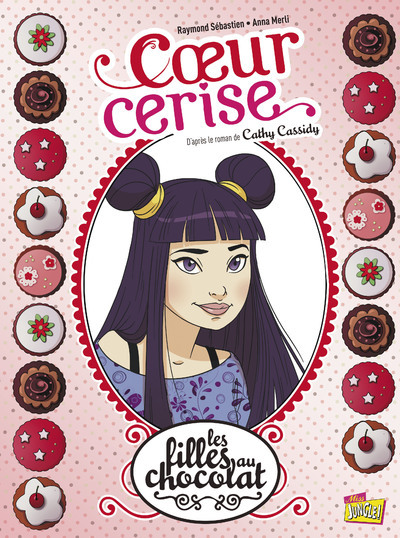 LES FILLES AU CHOCOLAT T01 COEUR CERISE