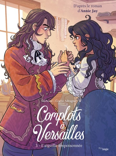 COMPLOTS A VERSAILLES T03 L'AIGUILLE EMPOISONEE