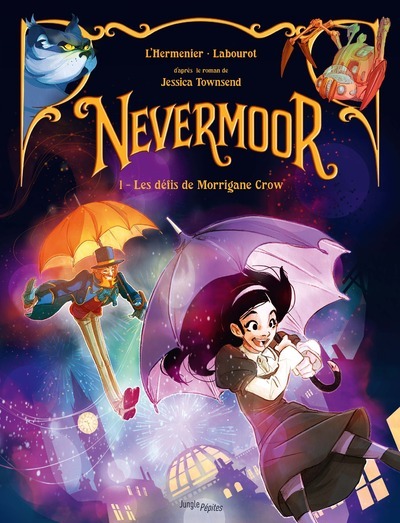 NEVERMOOR T01 LES DEFIS DE MORRIGANE CROW